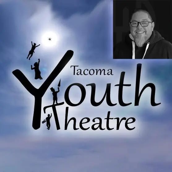 The Show Must Go On! - PJ Pedroni Helps Save Tacoma Youth Theatre From Closure